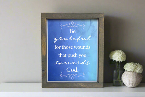 Sp2013 - Be Grateful For Wounds