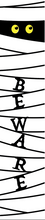 Load image into Gallery viewer, PB27 - Beware Mummy