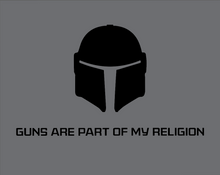 Load image into Gallery viewer, Guns Are Part of My Religion - Pat2007