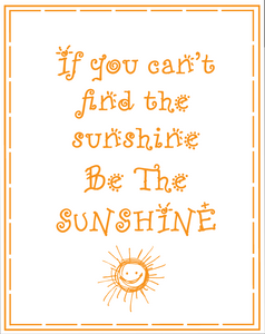 If You Can't Find the Sunshine - M2026