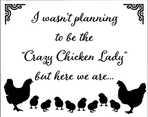 Crazy Chicken Lady - Hu2019