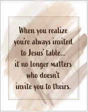 Load image into Gallery viewer, Sp2007 - Jesus Table