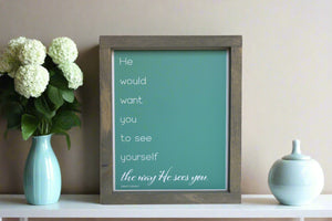 Sp2016 - The Way HE sees You