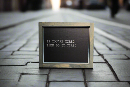 MI2025 - Do It Tired