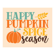 Load image into Gallery viewer, H1011 - Happy Pumpkin Spice Season