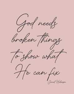 Sp2004 - God Needs Broken Things