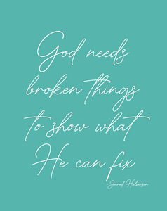 Sp2004 - God Needs Broken Things